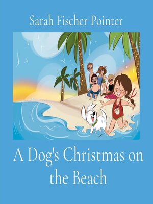 cover image of A Dog's Christmas on the Beach